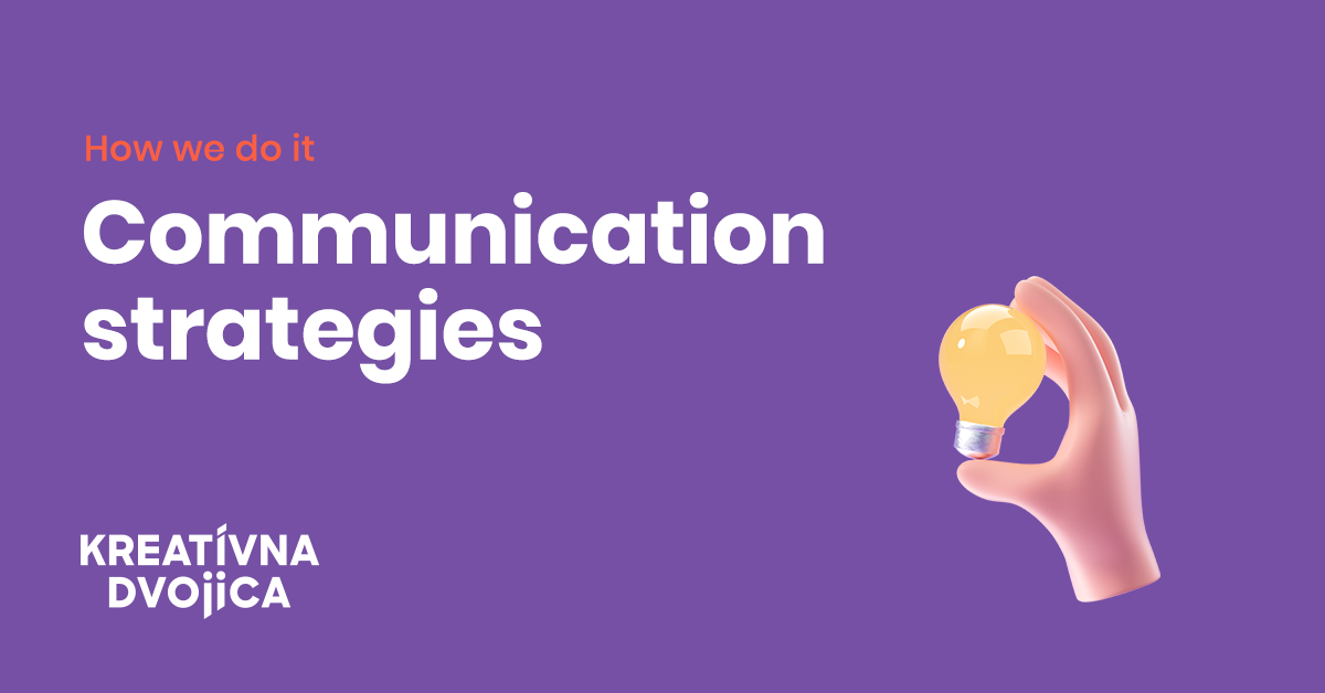 Brand communication strategies - Kreatívna Dvojica